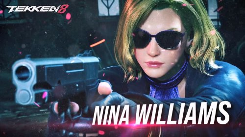 《铁拳8》妮娜·威廉姆斯介绍：来自爱尔兰的女杀手